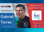 #SwimchileEntrevista con Gabriel Torres Galaz de Smart Swim Team