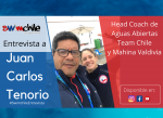 #SwimchileEntrevista a Juan Carlos Tenorio, head coach selección chilena de Aguas Abiertas