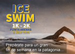 Inscripciones abiertas para el Ice Swim Punta Arenas 2023