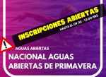 Inscríbete al Campeonato Nacional de Primavera de Aguas Abiertas